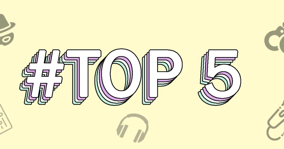 Top 5 Most Popular Crime Podcasts Banner