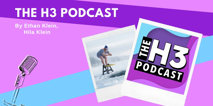 The H3 Podcast Banner