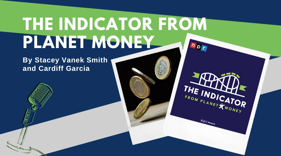 The Indicator From Planet Money Podcast Banner