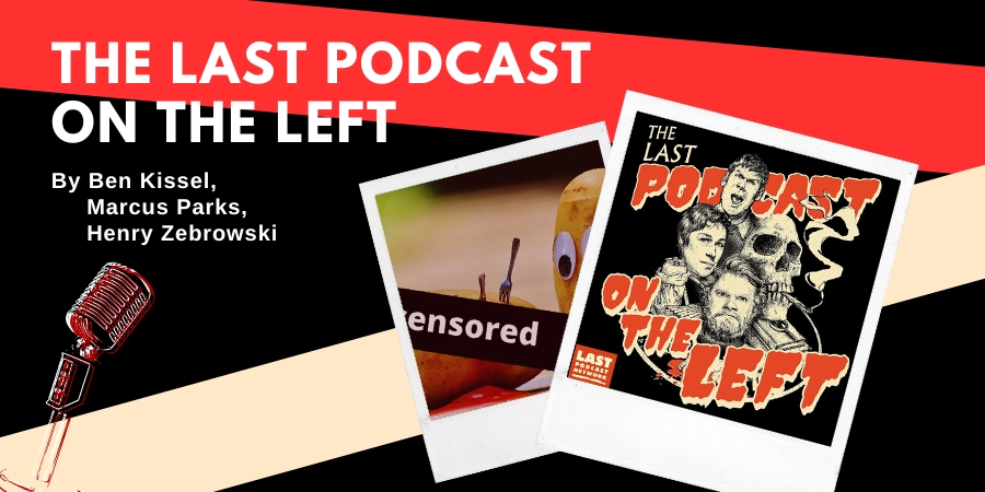 The Last Podcast On The Left Banner